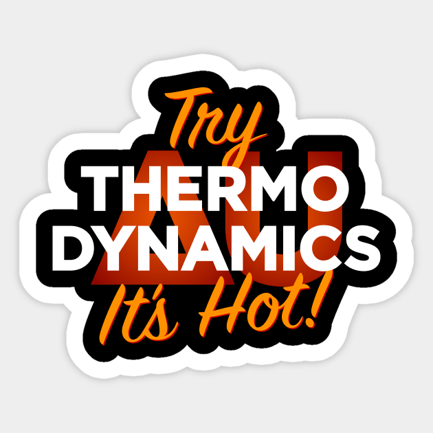 Thermodynamics Sticker by Ekliptik